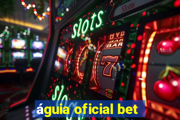 águia oficial bet